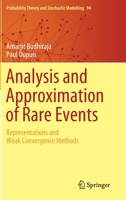 Analysis and Approximation of Rare Events: Representations and Weak Convergence Methods 1493995774 Book Cover