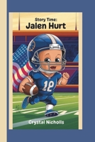 STORY TIME: JALEN HURT B0DXD6QYJN Book Cover