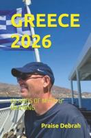 GREECE 2026: ISLANDS OF MYTH & MEANING B0G46MDDJM Book Cover