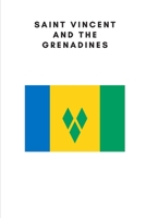 Saint Vincent and the Grenadines: Country Flag A5 Notebook to write in with 120 pages 1691081019 Book Cover