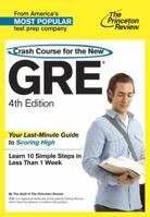 Crash Course for the GRE, 3rd Edition 0375765727 Book Cover