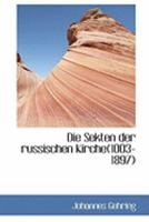 Die Sekten der russischen Kirche(1003-1897) 1103986201 Book Cover