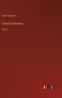 French Celebrities: Part. 2 338534591X Book Cover