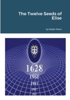 The Twelve Seeds of Elise 1794748482 Book Cover