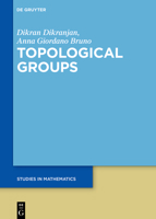 Topological Groups 3110653494 Book Cover