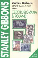 Stanley Gibbons Stamp Catalogue Czechoslovakia and Poland 0852595298 Book Cover