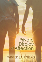 Private Display of Affection 1635330653 Book Cover