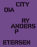 Anders Petersen: City Diary 3958293344 Book Cover