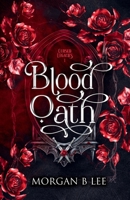 Blood Oath: A Paranormal Reverse Harem Romance (Cursed Legacies) B0HF76DWBL Book Cover