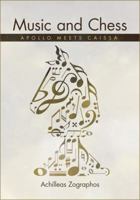 Music and Chess: Apollo Meets Caissa 1941270727 Book Cover