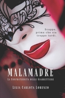 MALAMADRE: La Confraternita delle Giarrettiere 1520313039 Book Cover