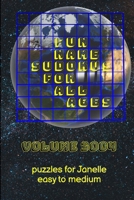 Fun Name Sudokus for All Ages Volume 3004: Puzzles for Janelle — Easy to Medium 1365419193 Book Cover