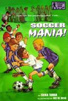 SOCCER MANIA (A Stepping Stone Book) 067983396X Book Cover
