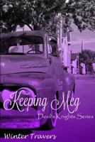 Keeping Meg 1530501504 Book Cover
