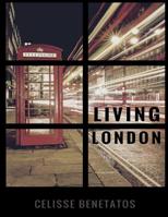 Living London 1544651007 Book Cover