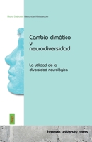 Cambio climático y neurodiversidad: La utilidad de la diversidad neurológica 3691734227 Book Cover
