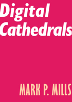 Digital Cathedrals 1641771100 Book Cover