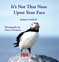 It's Not That Nose Upon Your Face 1087961041 Book Cover