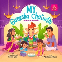 My Ganesha Chaturthi : Words of Wisdom 1953384463 Book Cover
