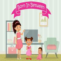 Born In Between: The Middle Child 1075932742 Book Cover