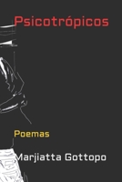 Psicotrópicos: Poemas (Spanish Edition) B0FNR24T1Z Book Cover