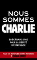 Nous sommes Charlie 2253087335 Book Cover