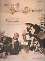 John Tesh - A Family Christmas 1575600196 Book Cover