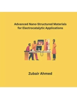 Advanced Nano-Structured Materials for Electrocatalytic Applications B0CTRWFBCD Book Cover