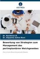 Bewertung von Strategien zum Management des periimplantären Weichgewebes 6209658164 Book Cover
