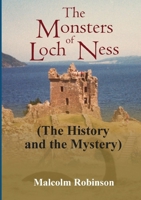 The Monsters of Loch Ness (the History and the Mystery) 132672942X Book Cover