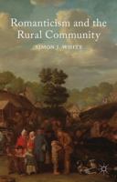 Romanticism and the Rural Community 1349448303 Book Cover