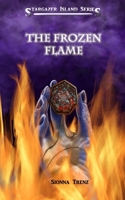 The Frozen Flame 1953610145 Book Cover