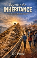 Rejecting The Inheritance (My Christian Values) B0H1Y9WFPZ Book Cover