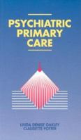 Psychiatric Primary Care 0815173105 Book Cover