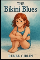 The Bikini Blues B0FRGK53N3 Book Cover