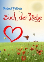 Buch der Liebe 0244635544 Book Cover
