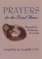 Prayers for the Road Home: Signposts for Reclaiming Your Faith 0809140047 Book Cover