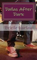 Dallas After Dark 1495447413 Book Cover