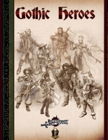 Gothic Heroes 1705623921 Book Cover
