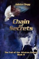 Chain of Secrets 1499308043 Book Cover