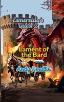 Esmerelda's Quest 2: Lament of the Bard 1304376885 Book Cover