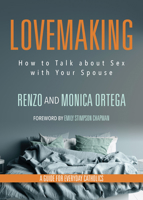 Lovemaking: How to Talk about Sex with Your Spouse 164680371X Book Cover