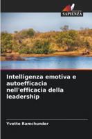 Intelligenza emotiva e autoefficacia nell'efficacia della leadership (Italian Edition) 6209320015 Book Cover