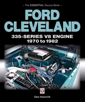 Ford Cleveland 335-Series V8 engine 1970 to 1982: The Essential Source Book (Essential Source Book series) 1787110893 Book Cover