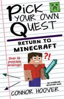 Pick Your Own Quest: Return to Minecraft: 3 1719108439 Book Cover