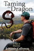 Taming the Dragon 0979824435 Book Cover