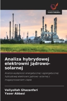 Analiza hybrydowej elektrowni jadrowo-solarnej (Polish Edition) 6209888496 Book Cover