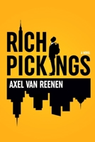 Rich Pickings 1736324411 Book Cover
