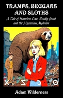 Tramps, Beggars and Sloths 1530823331 Book Cover