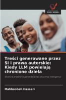 Tresci generowane przez SI i prawa autorskie: Kiedy LLM powielaja chronione dziela (Polish Edition) 6208478928 Book Cover